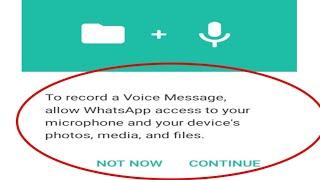 How To Fix To Record A Voice Message Allow WhatsApp Access To Your Microphone