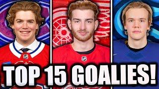 TOP 15 *BEST* NHL GOALIE PROSPECTS… (2024 Edition)