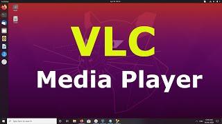 4 Different Ways to Install VLC on Ubuntu 20.04 LTS