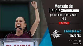 Mensaje de Claudia Sheinbaum en el Zócalo de la Ciudad de México. 9 de marzo de 2025