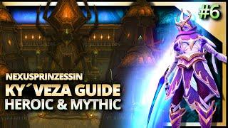 Ky´veza Guide Heroic & Mythic KOMPLETT | RAID Palast der Nerubar | The War Within | Kyveza