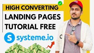 How To Create A High Converting Landing Page On Systeme Io For Free