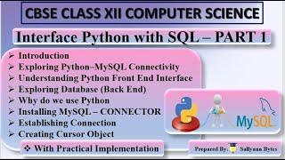 Interface Python with MySQL (Part 1) | Introduction & Connectivity | CBSE Class 12 Computer Science