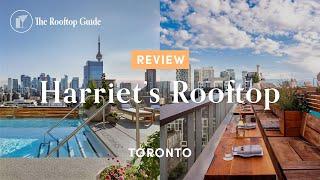 Harriet's Rooftop Toronto - Review