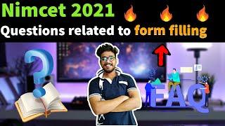 NIMCET 21 Question related to form filling - important documents , email id , test centre