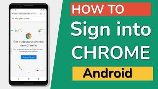 How to Sign into Google Chrome Browser on Android?