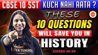 100% Guaranteed!  10 Most IMPORTANT Questions from History Class 10!  CBSE 2024 Full SST Revision!