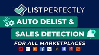 List Perfectly Auto Delist And Sales Detection for All Marketplaces