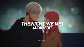 the night we met - lord huron「edit audio」