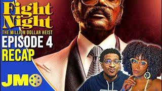 Fight Night The Million Dollar Heist Episode 4 "Round Four: Real Policework" Recap | Peacock