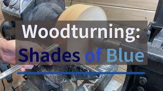 Woodturning Figured Maple --SHADES OF BLUE--With Color and Texture