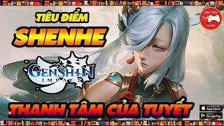 Genshin Impact Nhân Vật - Tiêu điểm SHENHE - CÁCH CHƠI, CÁCH BUILD HIỆU QUẢ | Not Thư Viện Game