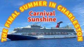 Carnival Sunshine's Last Summer in Port at Charleston, SC