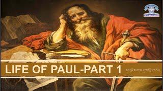 LIFE OF PAUL-PART 1 - With Bishop O.O. Anthony Johnson