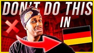 7 Things You JUST DON'T DO in Germany