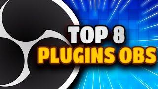 ¡NECESITAS ESTOS 8 PLUGINS DE OBS YA MISMO!