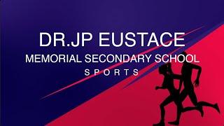 Dr.JP Eustace Memorial Secondary School Sports 2024