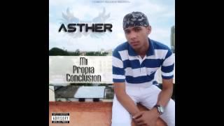 Asther - Ella y el (Codigo 7 Records. prod...)