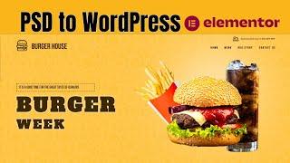 Convert your PSD design into a WordPress website within just a few clicks | PSD to Elementor