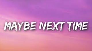 Jamie Miller - Maybe Next Time (Lyrics)