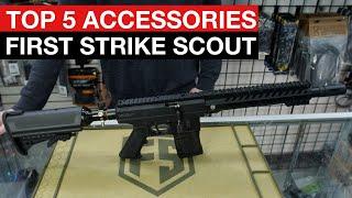 Top 5 Accessories for the First Strike Scout