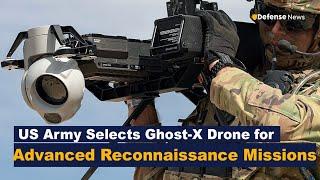 US Army Deploys Next-Gen Ghost-X Drone for High-Tech Reconnaissance Missions