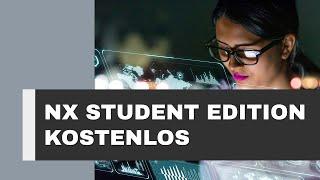 SIEMENS NX STUDENT EDITION | Kostenlose Lizenz für NX (Download + Tutorial)