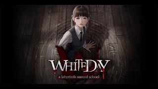 СТРАШНАЯ ШКОЛА White Day: A Labyrinth Named School  - Прохождение #1