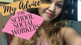 Advice + Resources + Tips for New School Social Workers || Part 1