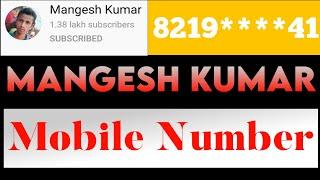 Mangesh Kumar Ka Mobile Number || @Mangesh Kumar Mangesh Kumar Ka Phone Number