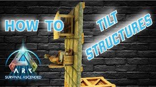 How To Tilt Structures | Ark Survival Ascended | ASA Building Tips & Tricks