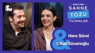 Sahne Tozu Yutanlar #65 Hare Sürel & Cihat Süvarioğlu