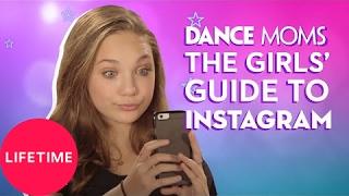 Dance Moms: The Girls' Guide to Life: Instagram Selfie Tips (E1, P1) | Lifetime