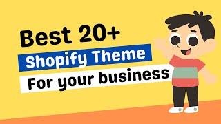 The Best 20 Shopify Themes for Your Online Store in 2022