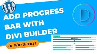 How to Add Progress Bar in Blog With Divi Builder in WordPress | Divi Page Builder Tutorial 2022