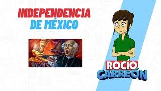 INDEPENDENCIA DE MÉXICO