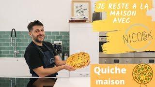 A LA MAISON AVEC NICOOK | JOUR 11 | QUICHE MAISON