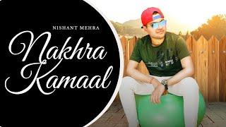 Nakhra Kamaal- New Haryanvi Song 2022|Nishant Mehra| Parveen Koko