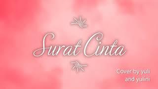 Surat Cinta - Nur Afni Octavia *Cover by yuli & yulini