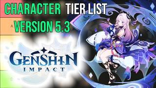 Genshin Impact Character Tier List - Version 5.3