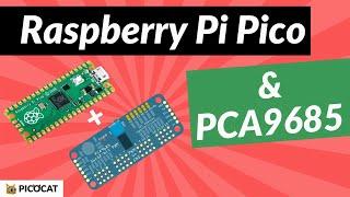 Using the Raspberry Pi Pico, PCA9685 and MicroPython for Robotics