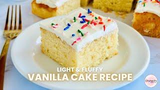 Moist and Fluffy Vanilla Cake Recipe | Easy Step-by-Step Beginner-Friendly Recipe