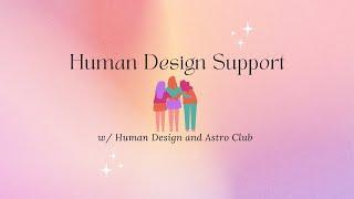 Why we created Human Design Support