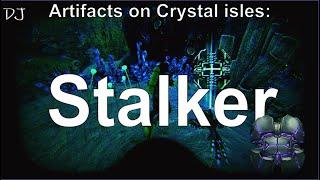 Crystal isles Artifact of the Stalker