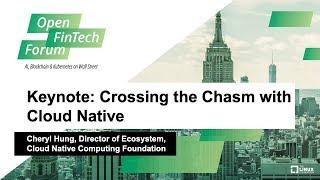 Keynote: Crossing the Chasm with Cloud Native - Cheryl Hung, Dir of Ecosystem, CNCF