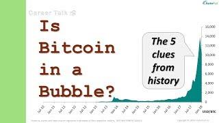 Is Bitcoin in a Bubble? 2018 - The 5 clues from history | FactorPad Career Talk