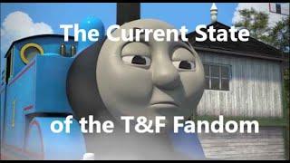 My Thoughts on the Current State of the Thomas & Friends Fandom