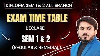 GTU EXAM TIME TABLE DECLARE || DIPLOMA SEM 1 REGULAR || SEM 1 & 2 REMEDIAL EXAM TIME TABLE #gtu