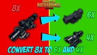 Convert 8x Scope to 4x and 6x | Pubg Mobile