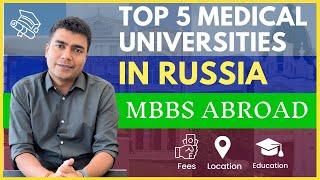 Top 5 Medical Universities in Russia | MBBS IN RUSSIA |  Fees And Cost | MBBSDIRECT